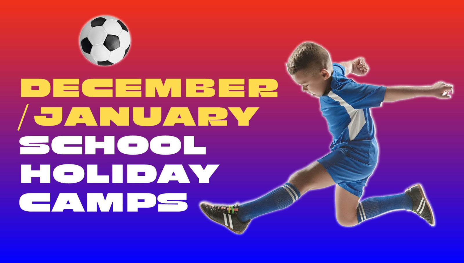 December 2023/January 2024 School Holiday Camps